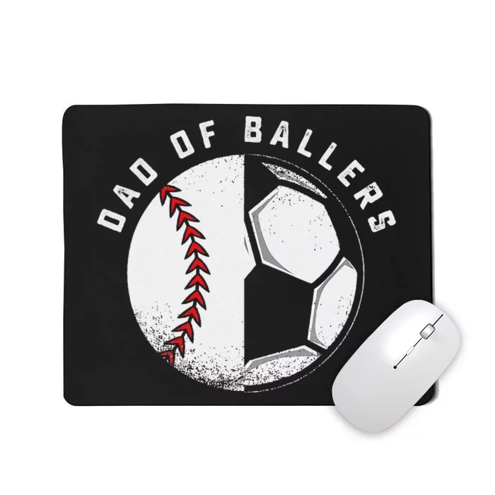 Dad Of Ballers Soccer Baseball Ball Player Coach Mousepad