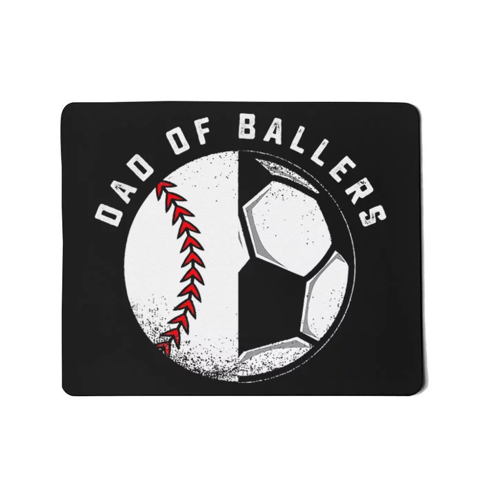 Dad Of Ballers Soccer Baseball Ball Player Coach Mousepad