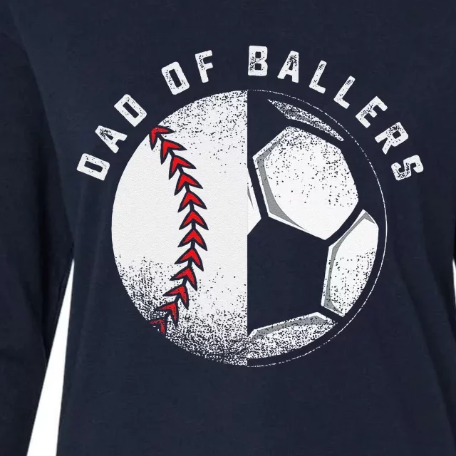 Dad Of Ballers Father Son Soccer Baseball Player Coach Gift Womens Cotton Relaxed Long Sleeve T-Shirt