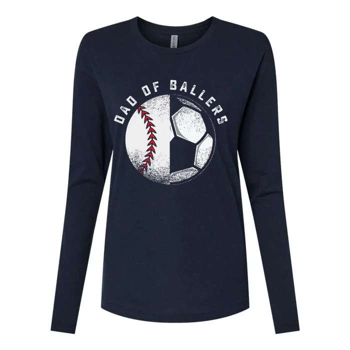 Dad Of Ballers Father Son Soccer Baseball Player Coach Gift Womens Cotton Relaxed Long Sleeve T-Shirt