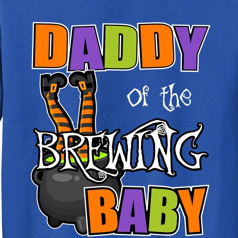 Daddy Of Brewing Halloween Theme Shower Spooky Cool Gift Sweatshirt