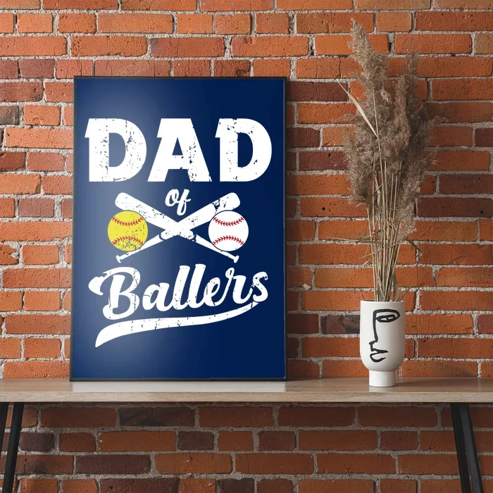 Dad of Ballers Dad of Baseball And Softball Player For Dad Poster