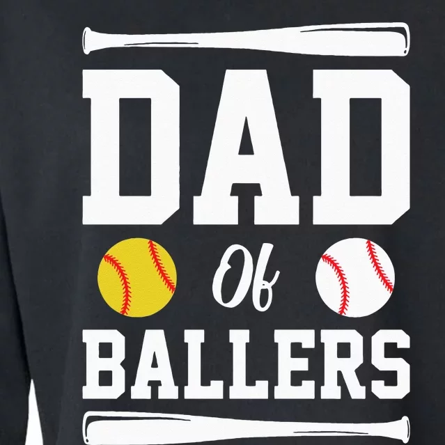 Dad Of Ballers Fathers Day Gift Softball Dad Baseball Dad Cropped Pullover Crew