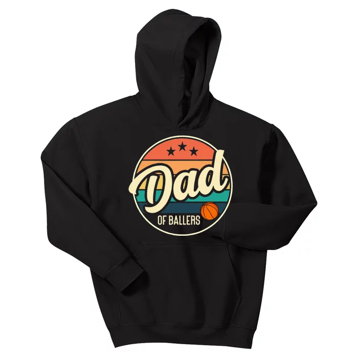 Dad Of Ballers Basketball Retro Basketball Dad Kids Hoodie