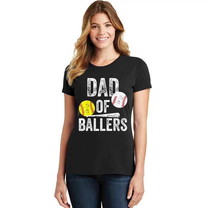 Dad of Ballers Dad of Baseball And Softball Player Women's T-Shirt