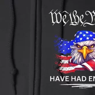 Design On Back We The People Have Had Enough Full Zip Hoodie