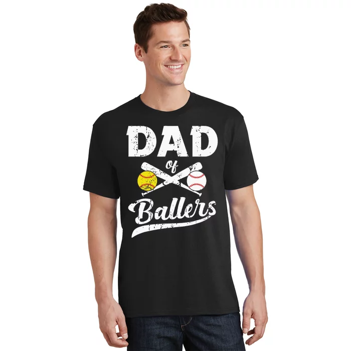 Dad Of Ballers Dad Of Baseball And Softball Player For Dad T-Shirt