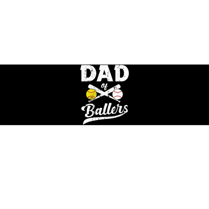 Dad Of Ballers Dad Of Baseball And Softball Player For Dad Bumper Sticker