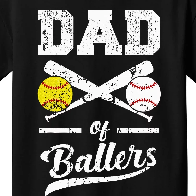 Dad Of Ballers Dad Of Baseball And Softball Player For Dad Kids T-Shirt