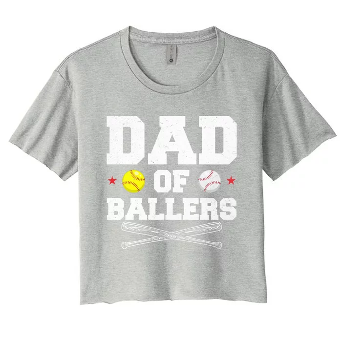 Dad Of Ballers Baseball Softball Gift For Dads Cute Gift Women's Crop Top Tee