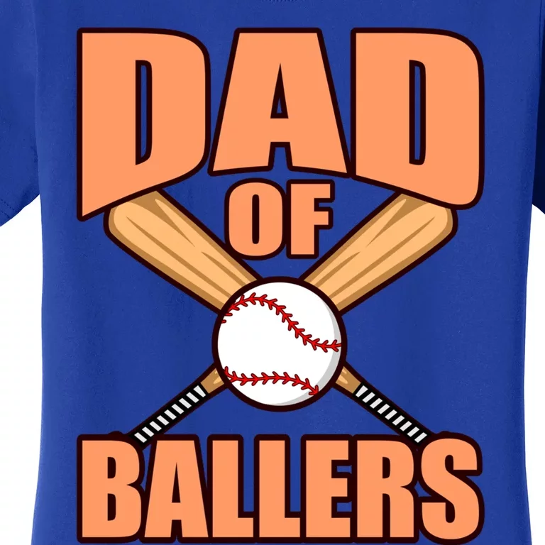 Dad Of Ballers Baseball Player Sports Lover Coach Graphic Gift Women's T-Shirt