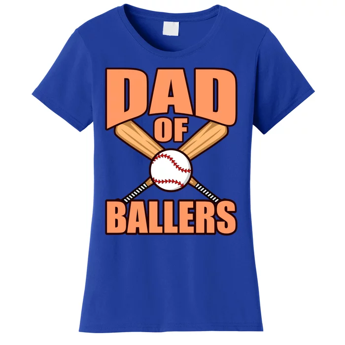 Dad Of Ballers Baseball Player Sports Lover Coach Graphic Gift Women's T-Shirt