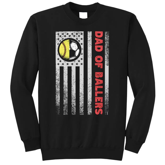 Dad Of Ballers Soccer Tennis Funny America Flag Tall Sweatshirt