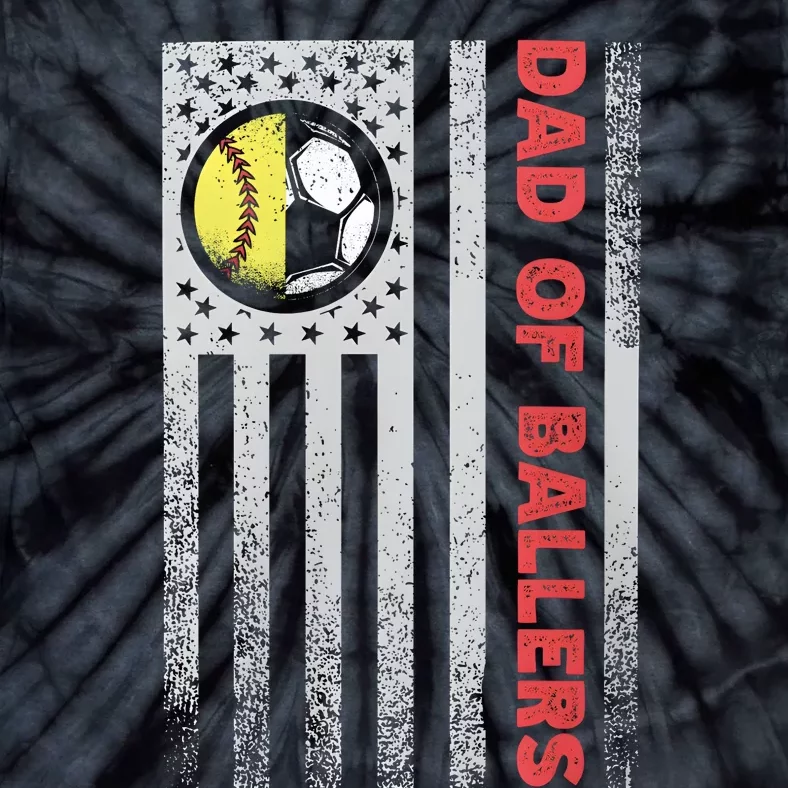 Dad Of Ballers Soccer Tennis Funny America Flag Tie-Dye T-Shirt