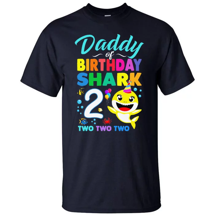 Daddy Of Birthday Shark 2nd Matching Oufit Party For Family Tall T-Shirt