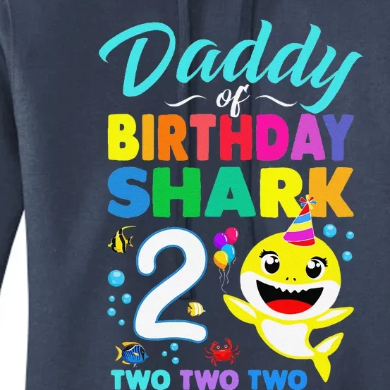 Daddy Of Birthday Shark 2nd Matching Oufit Party For Family Women's Pullover Hoodie