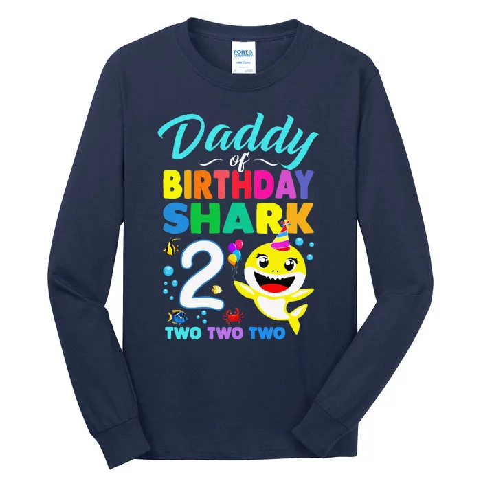 Daddy Of Birthday Shark 2nd Matching Oufit Party For Family Tall Long Sleeve T-Shirt