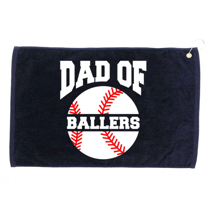 Dad Of Ballers Baseball Softball Quote For Father Coach Gift Grommeted Golf Towel