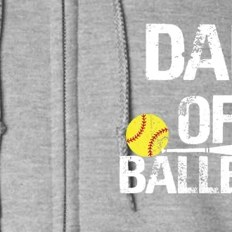 Dad Of Ballers Dad Of Baseball And Softball Player For Dad Full Zip Hoodie