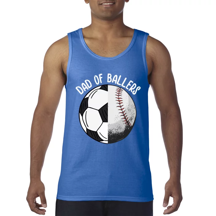 Dad Of Ballers Soccer Baseball Dad Cute Gift Tank Top