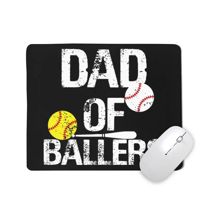 Dad Of Ballers Dad Of Baseball And Softball Player For Dad Mousepad