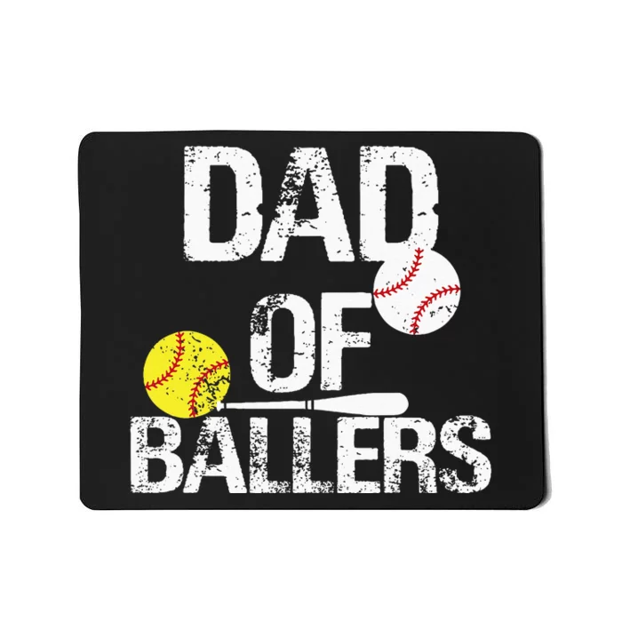 Dad Of Ballers Dad Of Baseball And Softball Player For Dad Mousepad