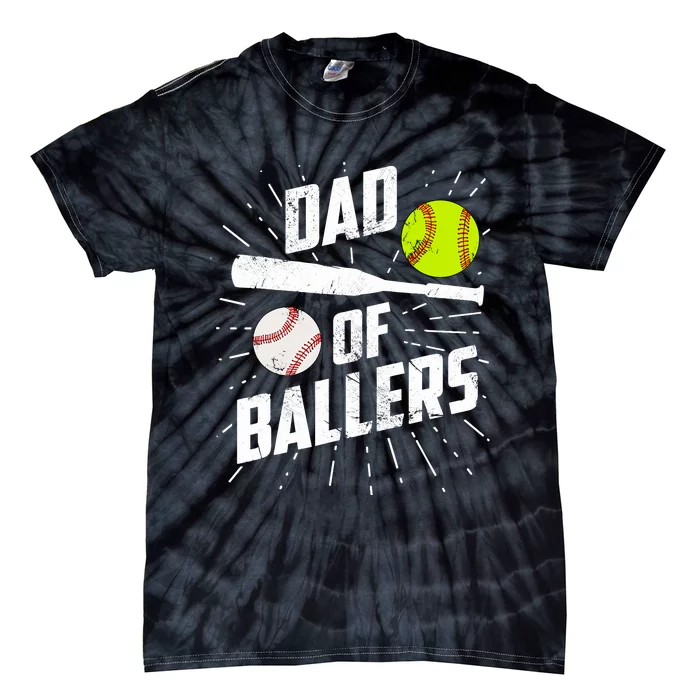 Dad Of Ballers Funny Baseball Softball Game Fathers Day Gift Tie-Dye T-Shirt