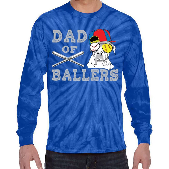 Dad Of Ballers Softball Baseball Father Gift Tie-Dye Long Sleeve Shirt