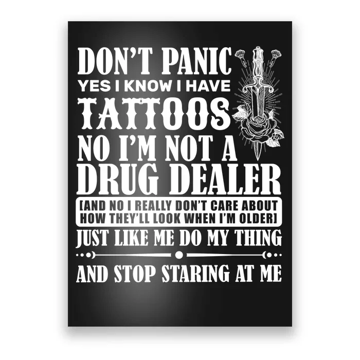 Dob't Panic I Have A Tattooed Poster