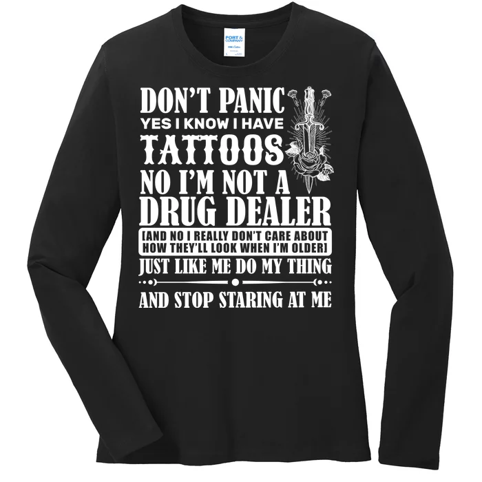 Dob't Panic I Have A Tattooed Ladies Long Sleeve Shirt