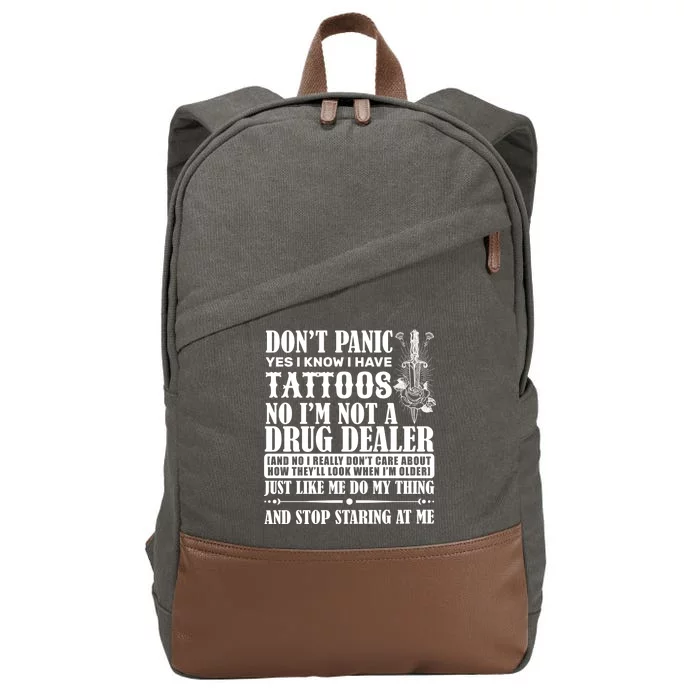 Dob't Panic I Have A Tattooed Cotton Canvas Backpack