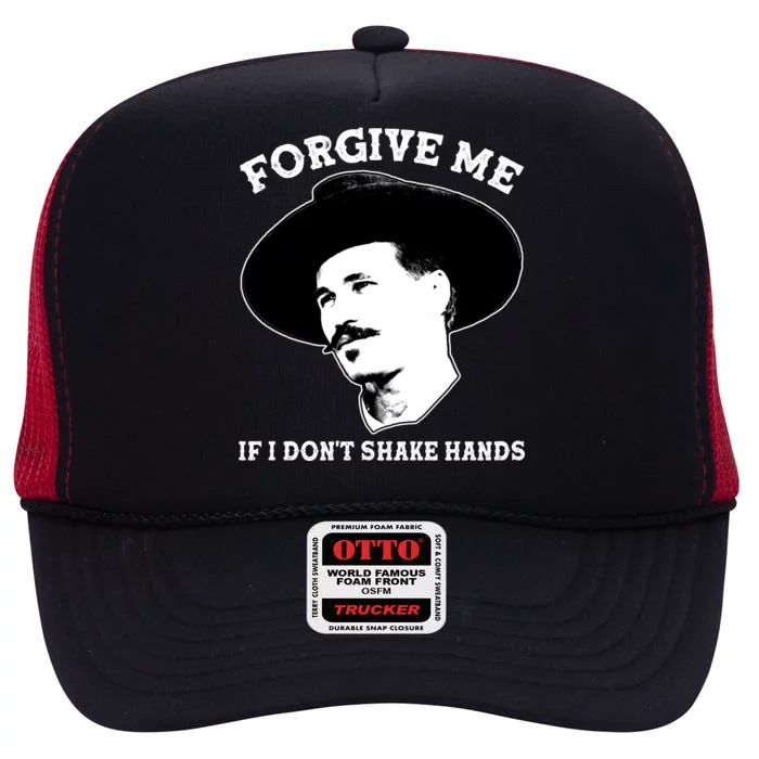 Doc Holiday I Don't Shake Hands High Crown Mesh Trucker Hat