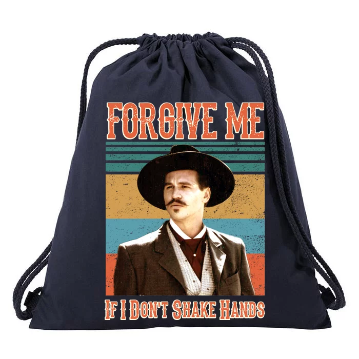 Doc Holliday Forgive Me If I Don't Shake Hands Drawstring Bag