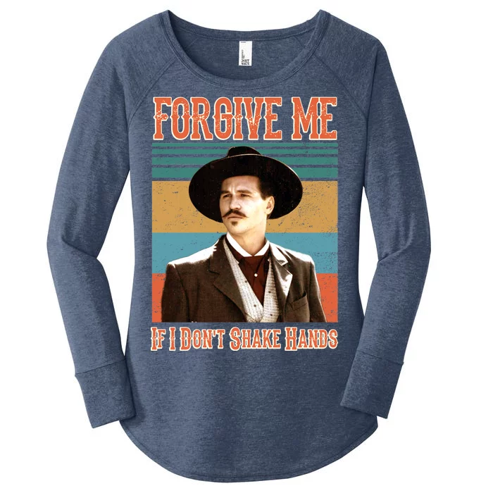 Doc Holliday Forgive Me If I Don't Shake Hands Women's Perfect Tri Tunic Long Sleeve Shirt