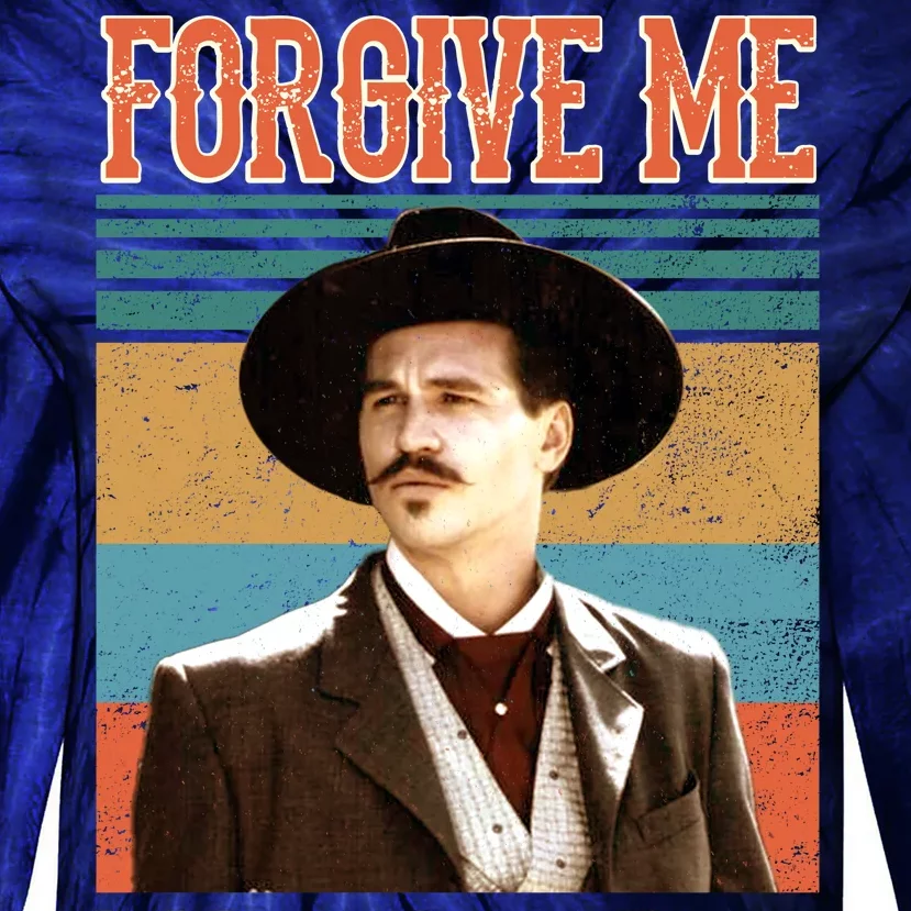 Doc Holliday Forgive Me If I Don't Shake Hands Tie-Dye Long Sleeve Shirt