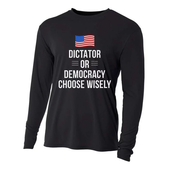 Dictator Or Democracy Choose Wisely Cooling Performance Long Sleeve Crew