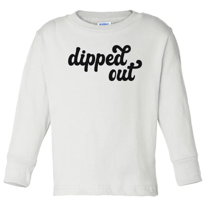 DIPPED OUT Toddler Long Sleeve Shirt