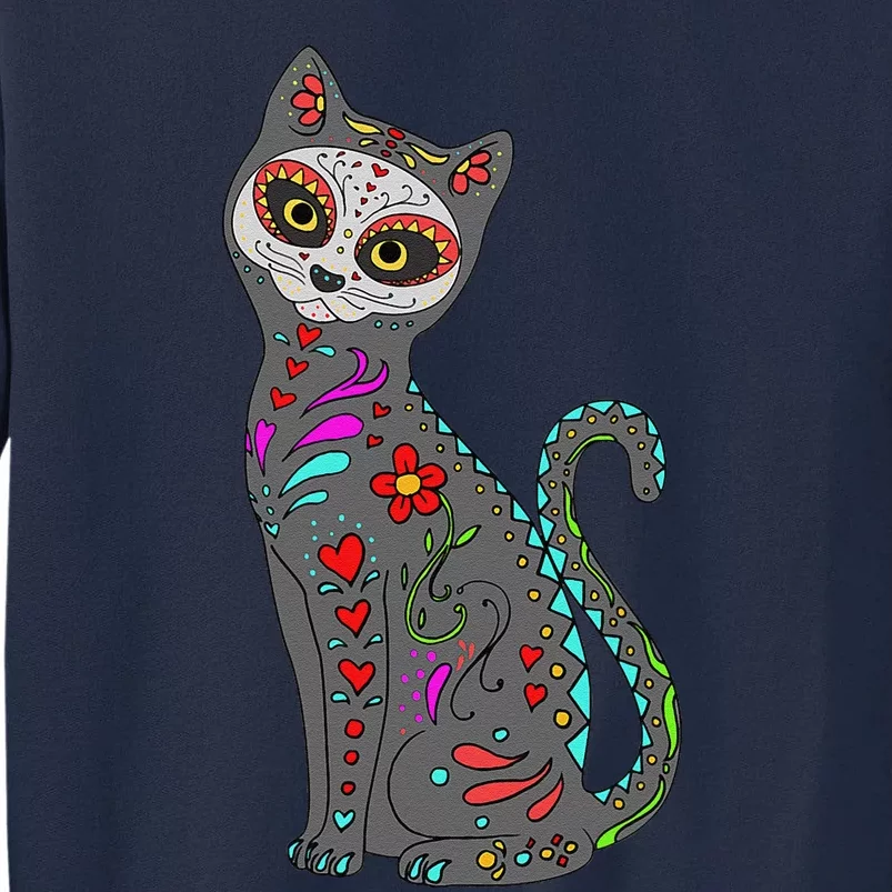 Day Of Dead Cat Mexican Cat Lover Cat Sugar Skull Tall Sweatshirt