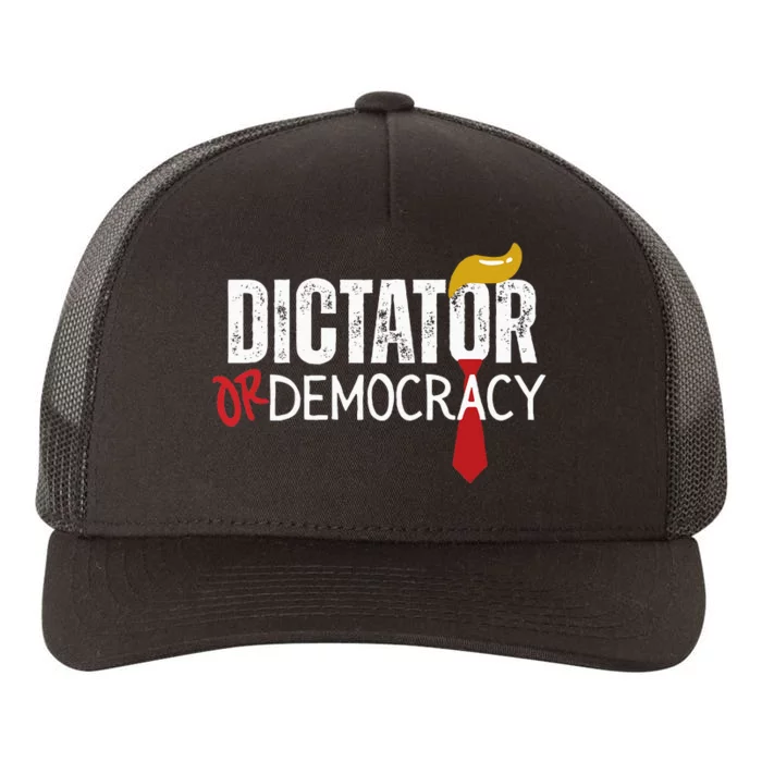 Dictator Or Democracy Funny Trump Hair Tie Yupoong Adult 5-Panel Trucker Hat