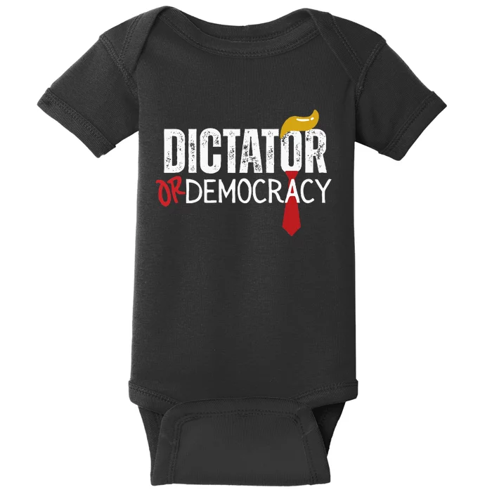 Dictator Or Democracy Funny Trump Hair Tie Baby Bodysuit