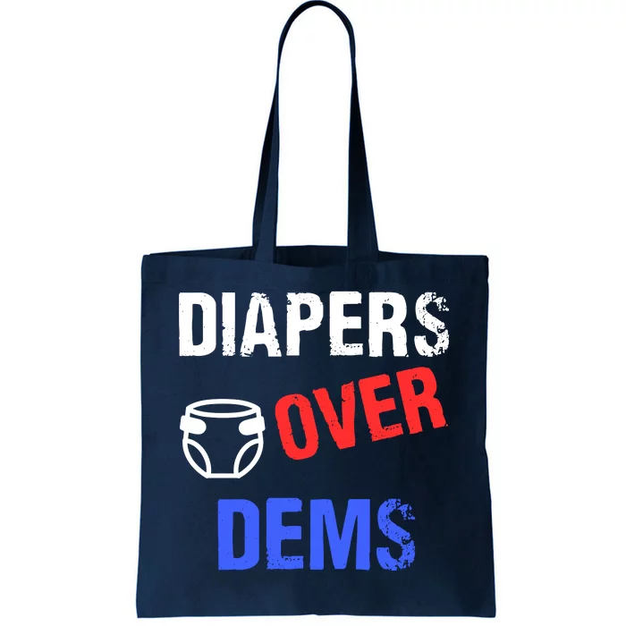 Diapers Over Dems Trump 2024 Funny Tote Bag