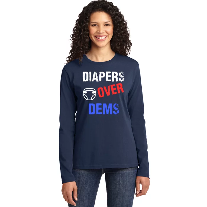 Diapers Over Dems Trump 2024 Funny Ladies Long Sleeve Shirt