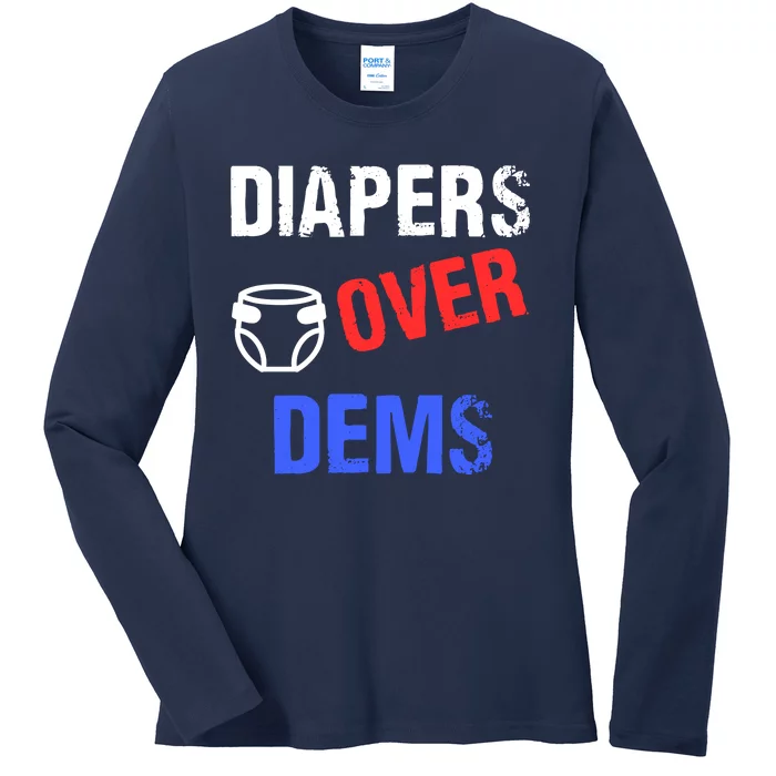 Diapers Over Dems Trump 2024 Funny Ladies Long Sleeve Shirt