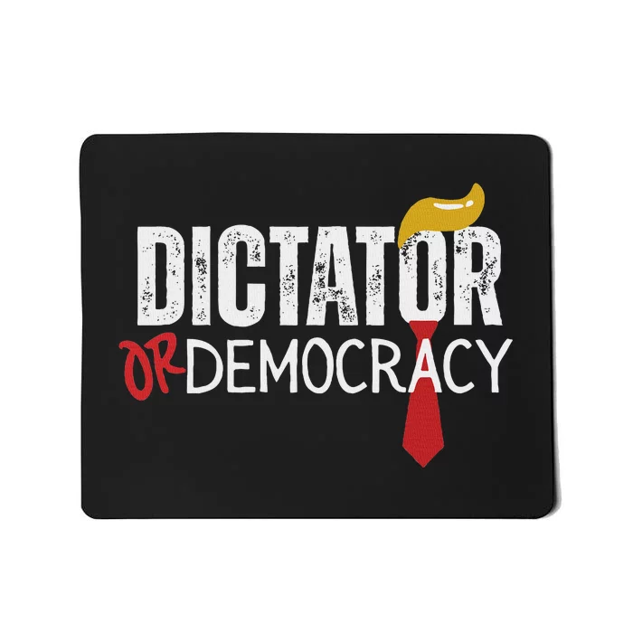 Dictator Or Democracy? Funny Trump Hair Tie Design Mousepad