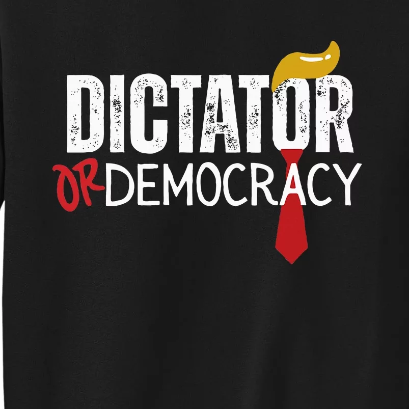 Dictator Or Democracy Funny Trump Hair Tie Sweatshirt