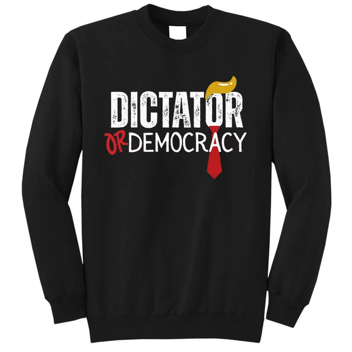 Dictator Or Democracy Funny Trump Hair Tie Sweatshirt