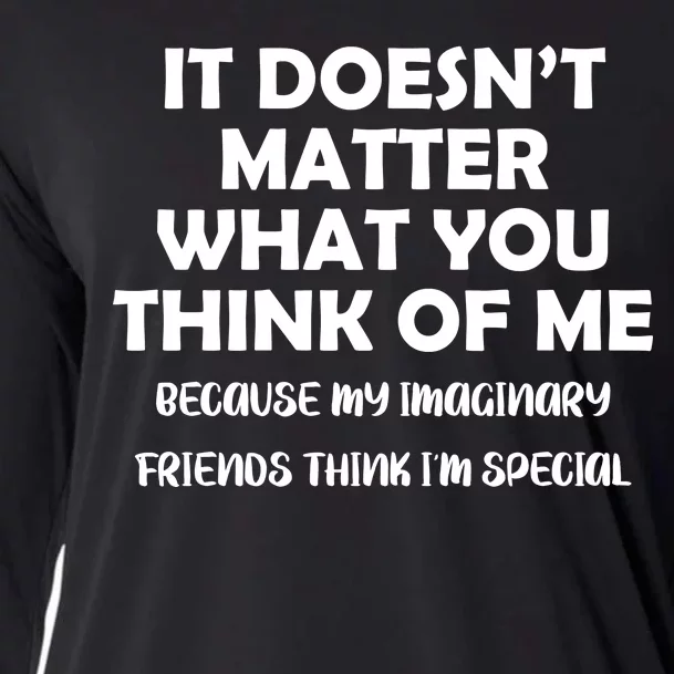 Doesn't Matter Imaginary Friends Think I'm Special Cooling Performance Long Sleeve Crew