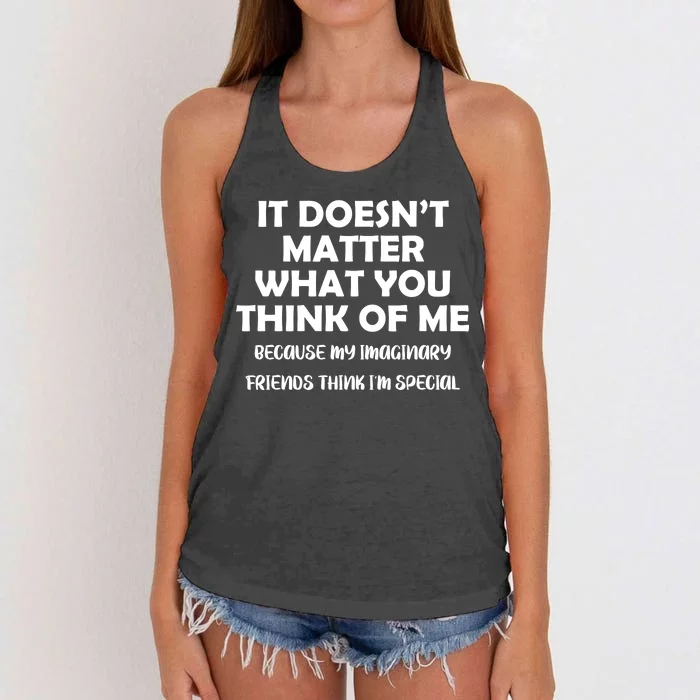 Doesn't Matter Imaginary Friends Think I'm Special Women's Knotted Racerback Tank