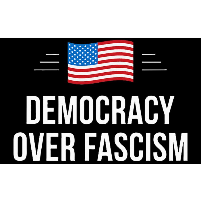 Democracy Over Fascism Bumper Sticker