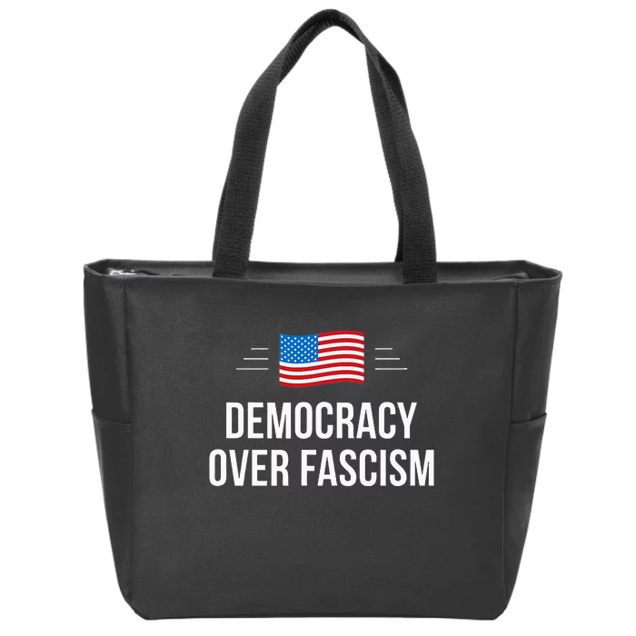 Democracy Over Fascism Zip Tote Bag